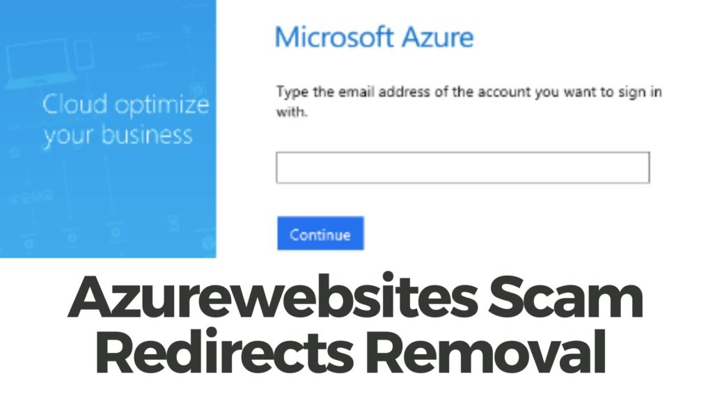 Azurewebsites Redirect Pop-ups Virus Removal [Scam]