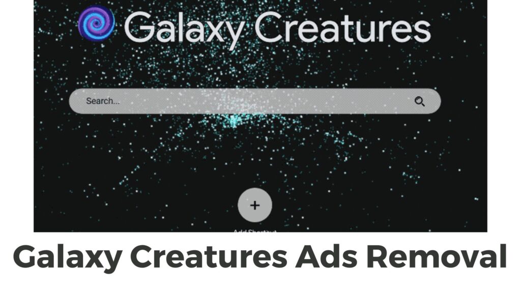 Galaxy Creatures Ads ウイルス除去ガイド [修理]