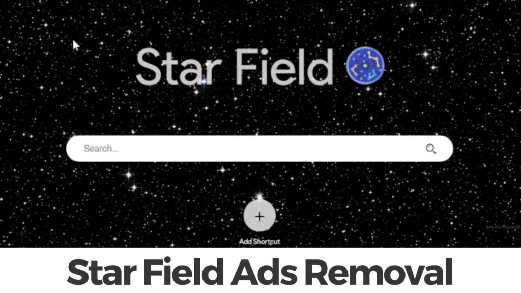 Star Field ポップアップ広告ウイルス駆除ガイド