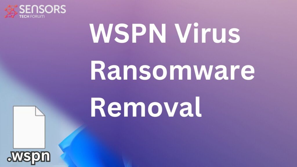 WSPN ウイルス ランサムウェア .wspn ファイルの削除 + 復号化