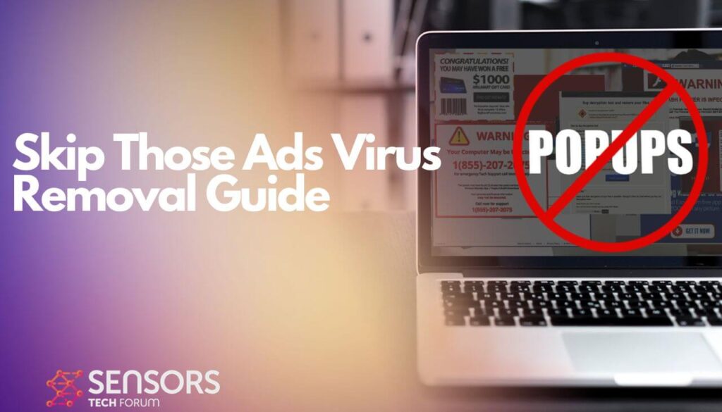 Skip Those Ads Virus Removal Guide