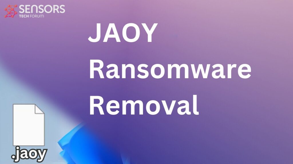 JAOY Virus Ransomware [.jaoy Fichiers] Supprimer + Décrypter