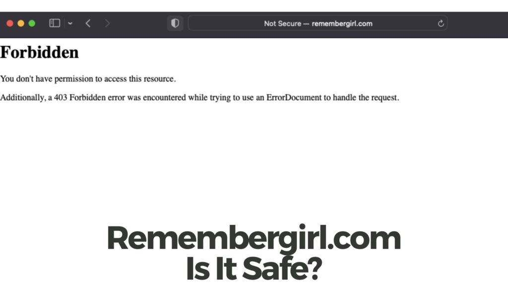 Remembergirl.com - Er det sikkert?