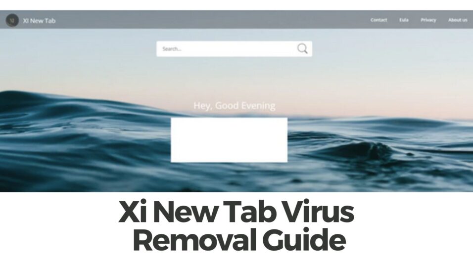 XI New Tab Browser Ads Virus Removal Guide