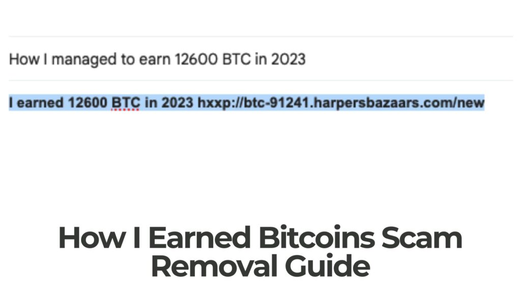 How I Earned Bitcoins Email Scam Removal