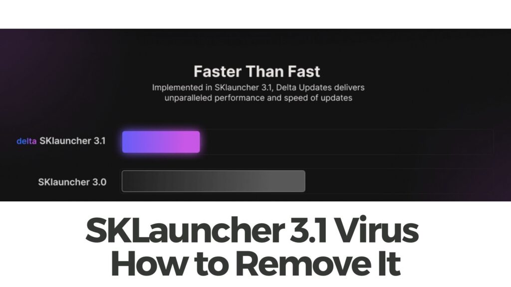 SKLauncher 3.1 Virus - Hvordan du fjerner det?
