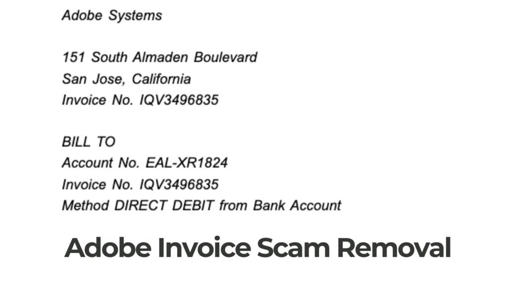 Adobe Invoice 電子メール詐欺の削除ガイド