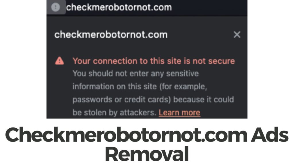 Checkmerobotornot.com 広告ウイルスの除去 [5 最小ガイド]