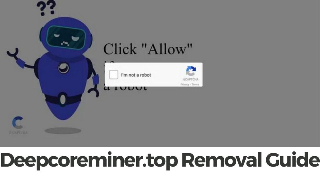 Deepcoreminer.top Ads Virus Removal