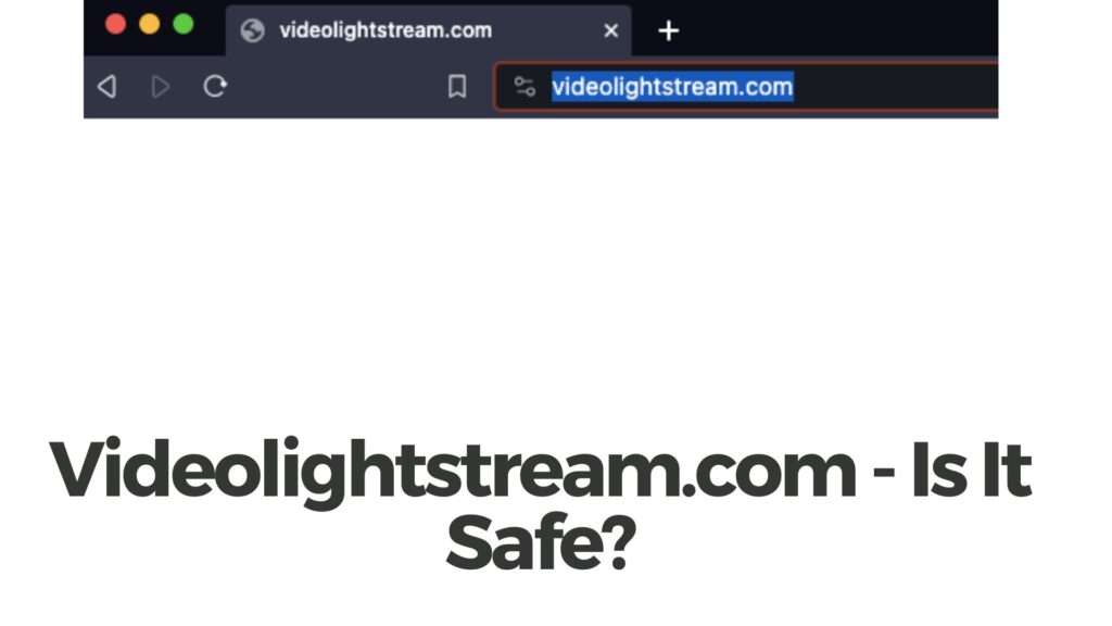 ビデオライトストリーム.com - 安全ですか?