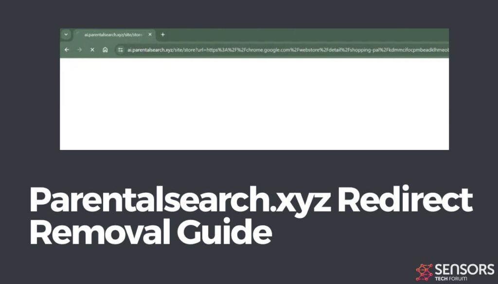 Parentalsearch.xyz Redirect Removal Guide