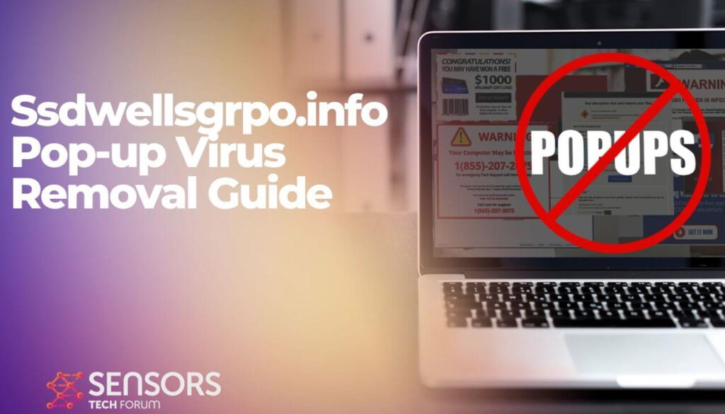 Ssdwellsgrpo.info Pop-up Virus Removal Guide