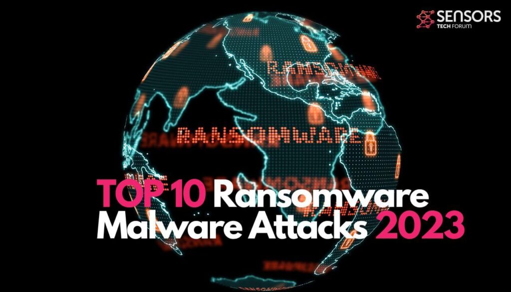 HAUT 10 Attaques de logiciels malveillants Ransomware 2023