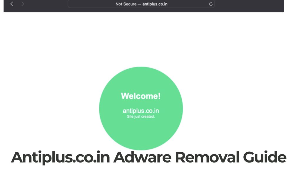 Antiplus.co.in Ads Virus Removal Guide