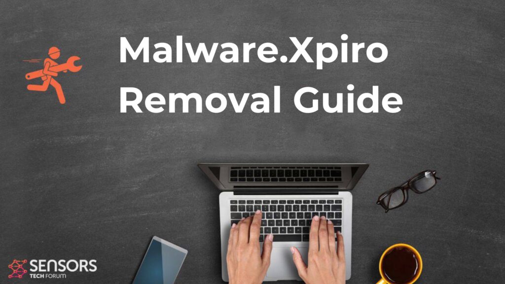 Malware.Virus Xpiro - Cómo eliminarla