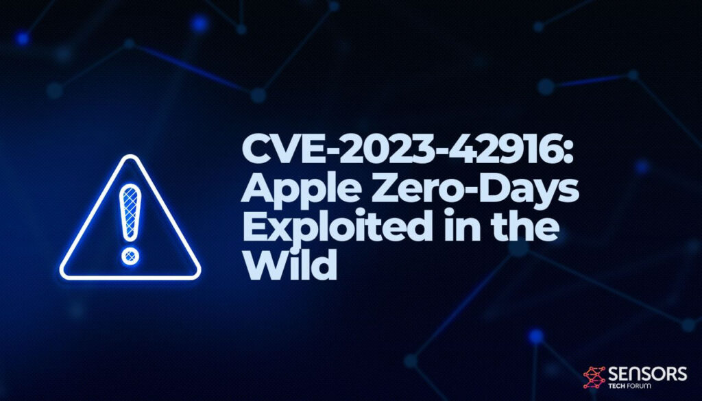 CVE-2023-42916- Apple Zero-Days exploité dans la nature