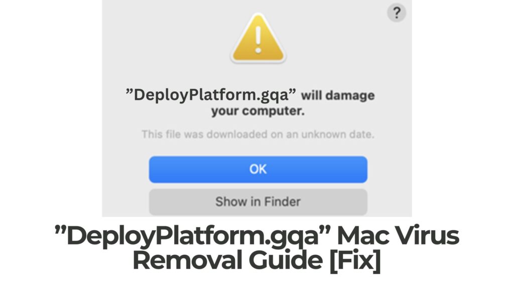 DeployPlatform.gqa endommagera votre ordinateur - Enlèvement