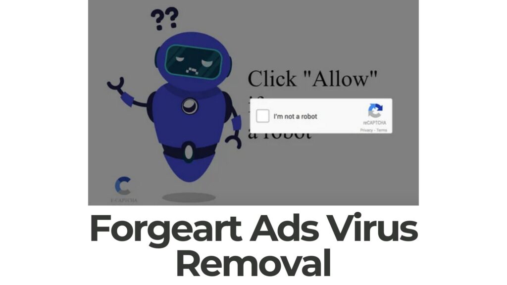 Guia de remoção de vírus Forgeart Ads [5 Minutos]