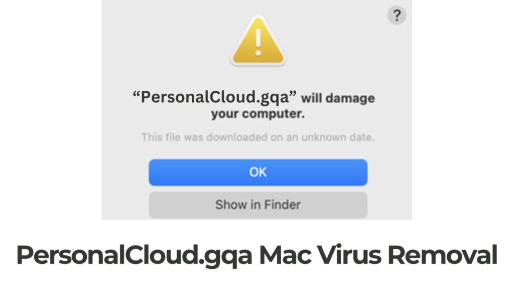 PersonalCloud.gqa Mac ウイルス アプリ - 取り外しガイド 