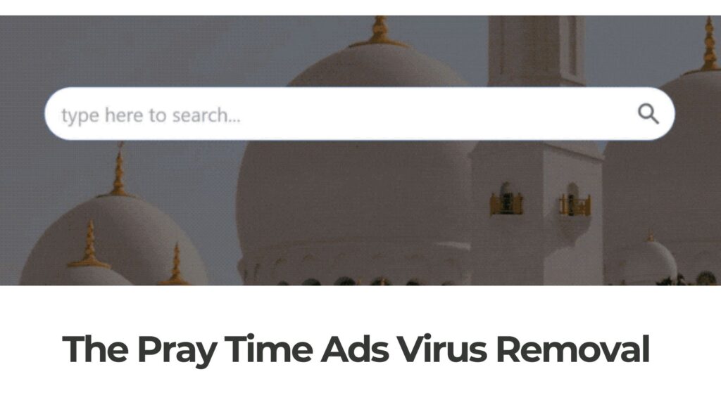 Guia de remoção de vírus Pray Time Ads [5 Mínimo]