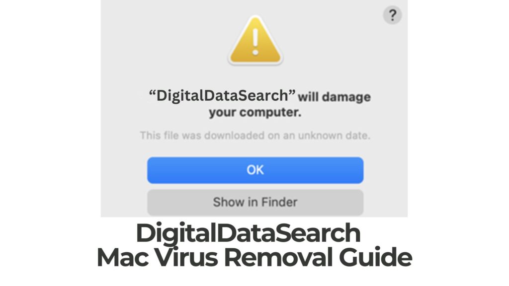 DigitalDataSearch Will Damage Your Computer Mac - Removal
