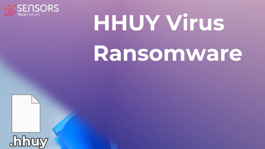 HHUY Virus [.hhuy Files] Decrypt + Remove [Guide]