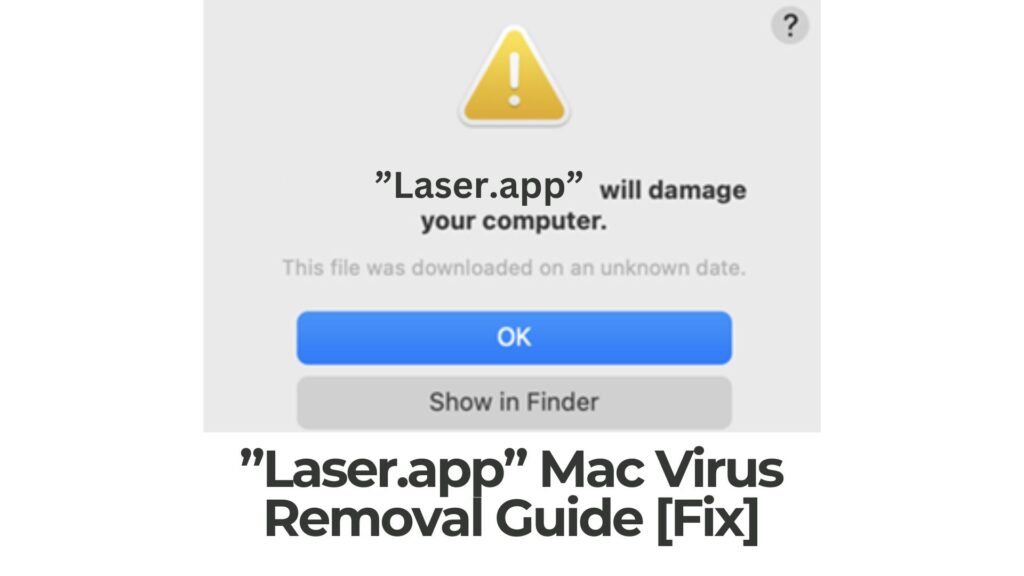 Laser.app endommagera votre ordinateur Mac - Enlèvement [Réparer]
