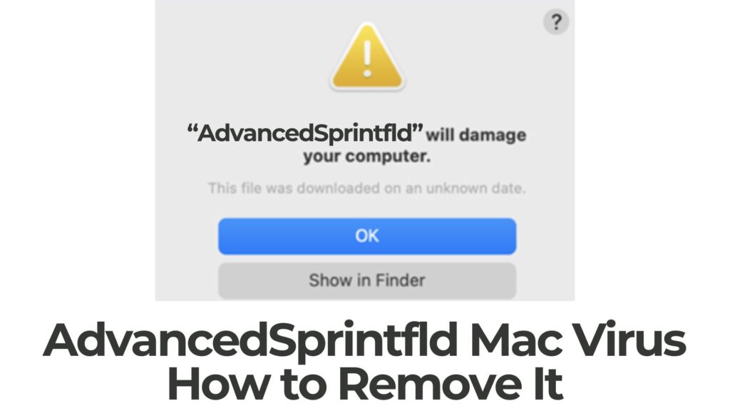AdvancedSprintfld はコンピュータ Mac に損傷を与えます - 除去