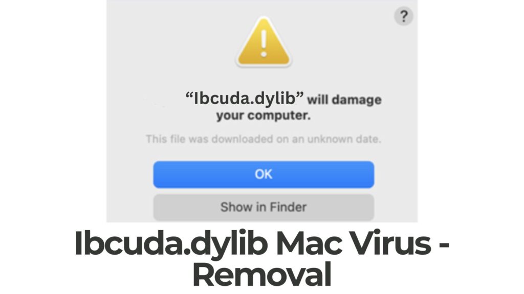 Ibcuda.dylib Will Damage Your Computer Mac - Removal