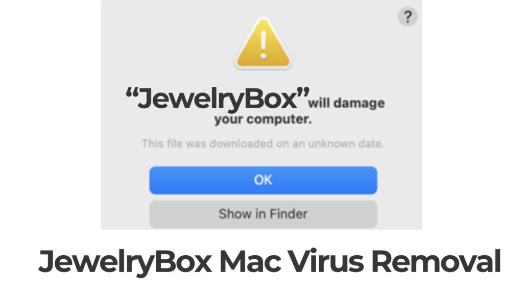JewelryBox はコンピュータ Mac に損傷を与えます - 取り外しガイド