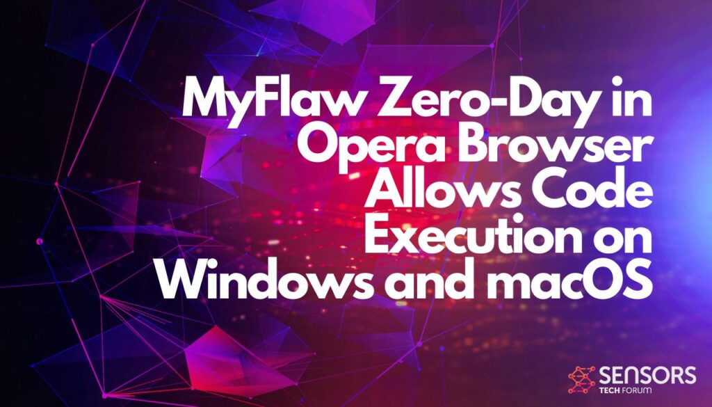 La vulnerabilità MyFlaw nel browser Opera consente l'esecuzione di codice su Windows e macOS-min