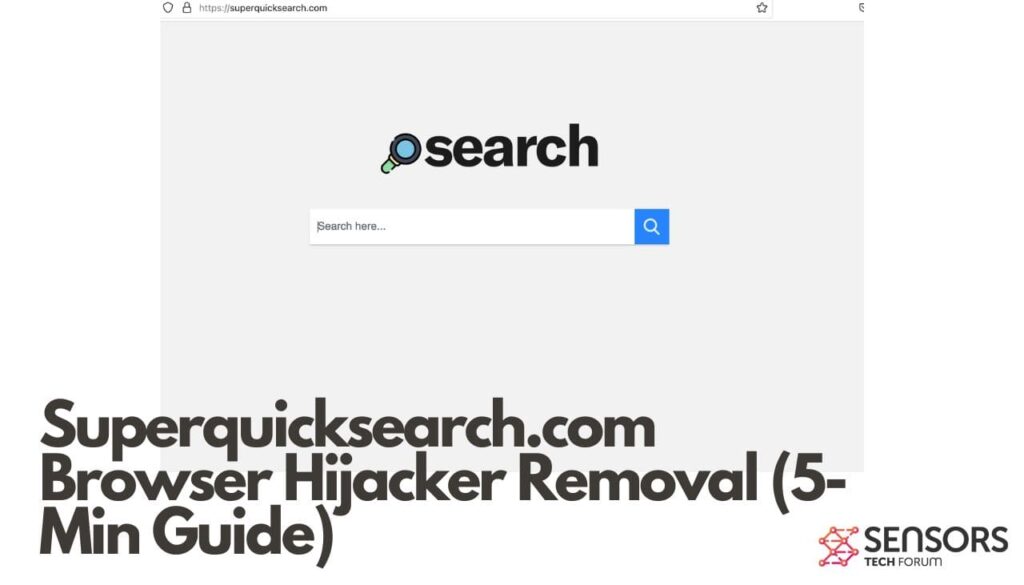 Remoção do sequestrador de navegador Superquicksearch.com (5-Guia mínimo)