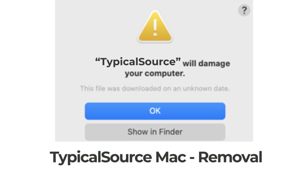 TypicalSource Mac Virus Removal Guide [5 Min]