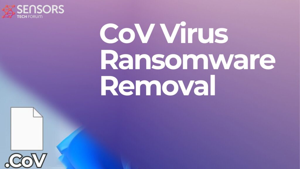 Rançongiciel de virus CoV [.Fichiers CoV] Supprimer & Restaurer les fichiers