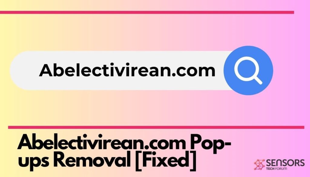 Abelectivirean.com Pop-ups Removal [Fixed]-min