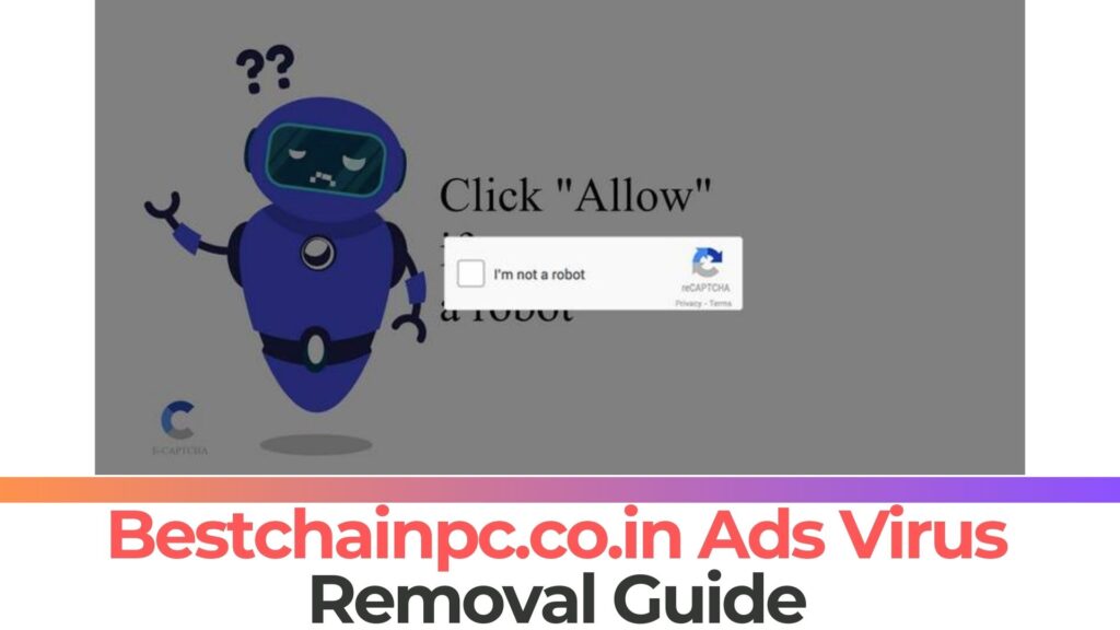 Bestchainpc.co.in Pop-up Ads Virus - Removal Steps [Fix]