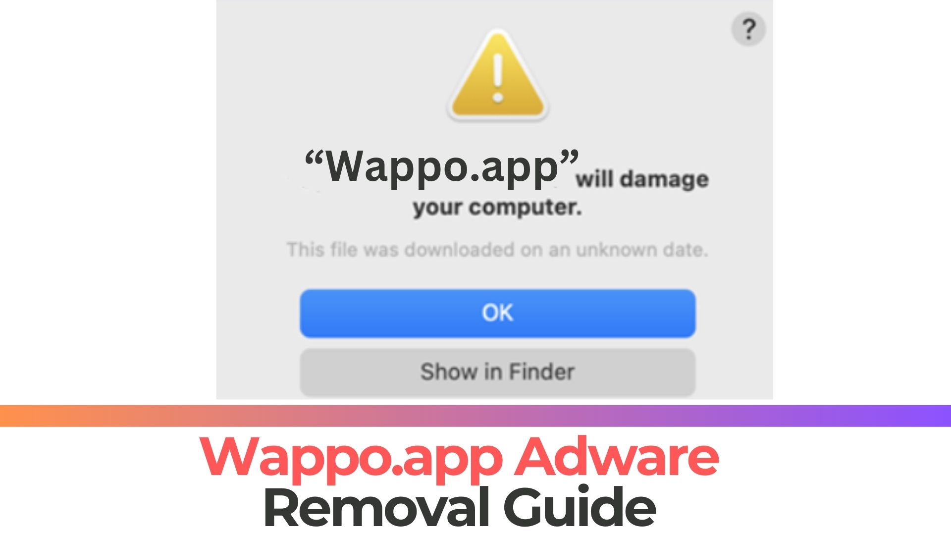 Wappo.app Adware Mac How to Remove It and Secure Your Mac