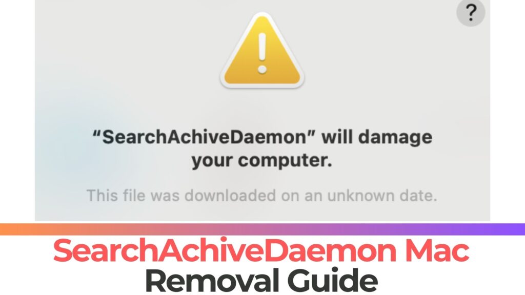 SearchAchiveDaemon danificará seu computador - Retirar