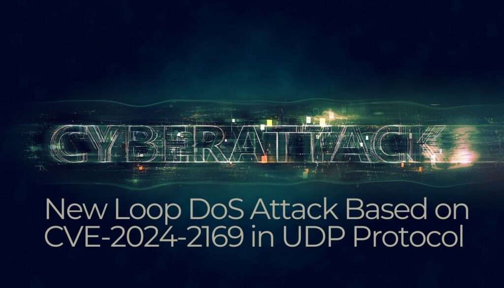 Novo ataque Loop DoS baseado em CVE-2024-2169 no protocolo UDP
