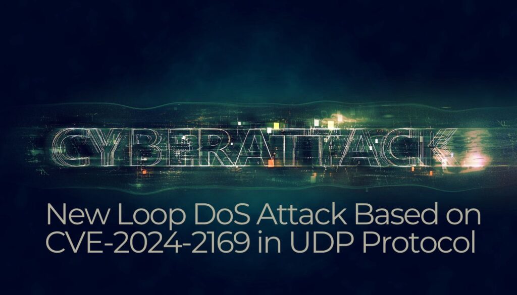 Nieuwe Loop DoS-aanval gebaseerd op CVE-2024-2169 in UDP-protocol