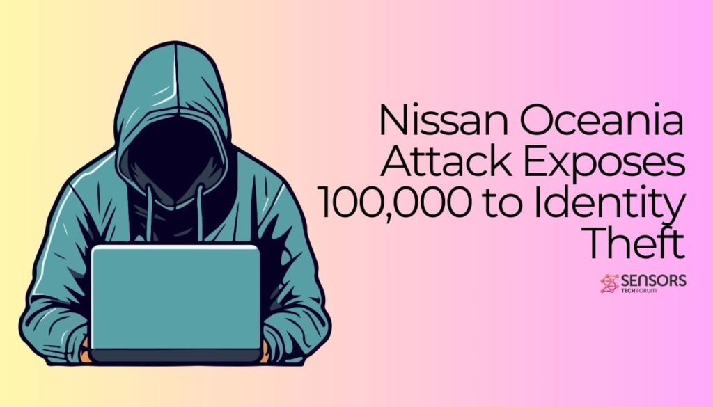 Angriff auf Nissan Oceania enthüllt 100,000 zum Identitätsdiebstahl