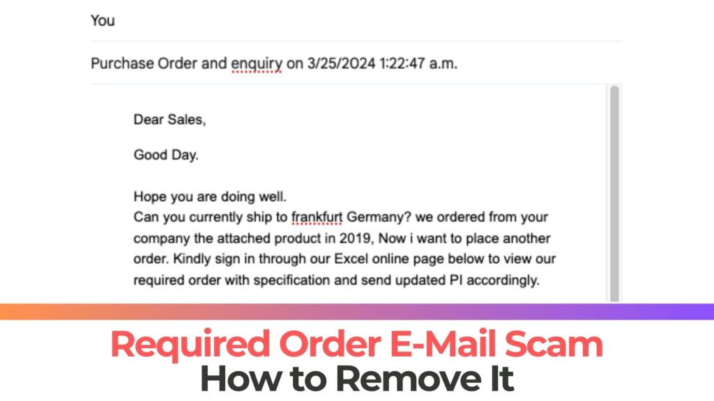 Påkrævet Bestil E-Mail Scam Malware - Fjernelse [Fix]