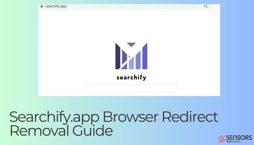 Searchify.app Browser Redirect Removal Guide-min