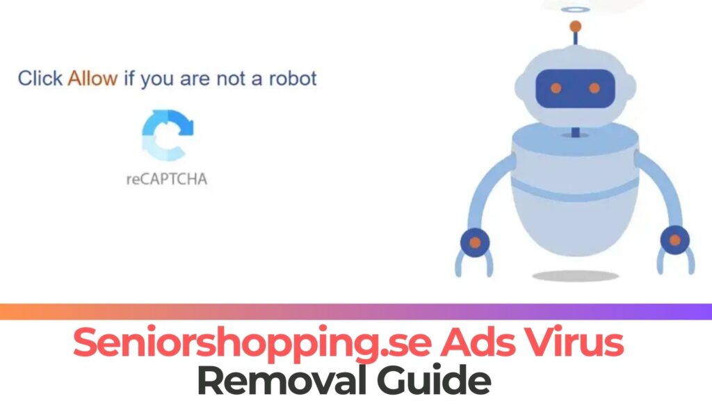 Seniorshopping.se Virus Redirects - Removal Guide [Fix]