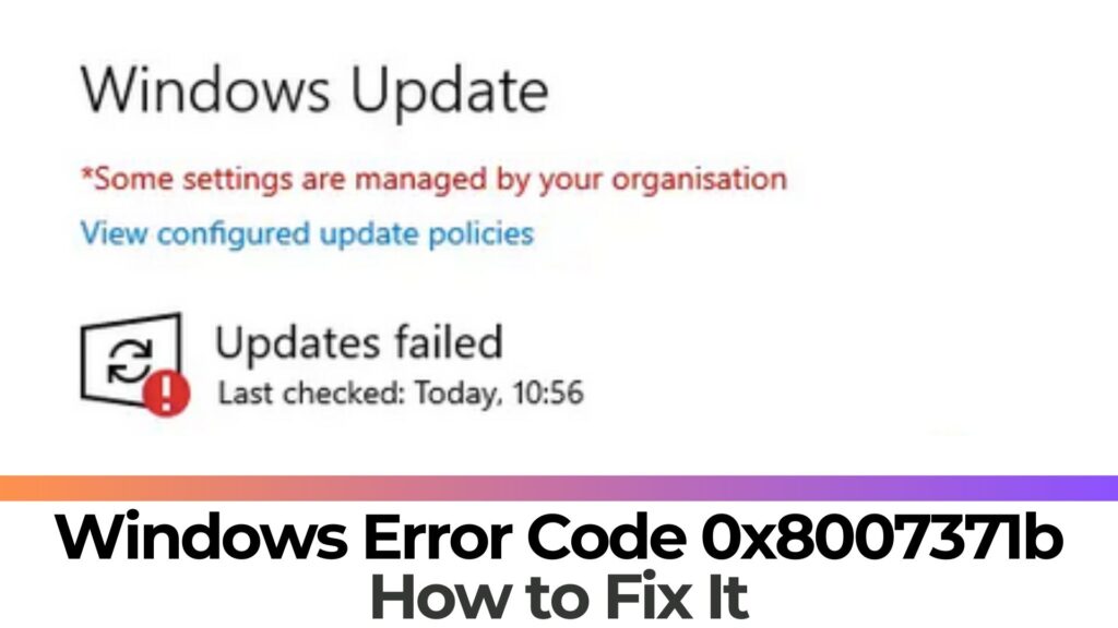 Correction de l'erreur Windows 0x8007371b