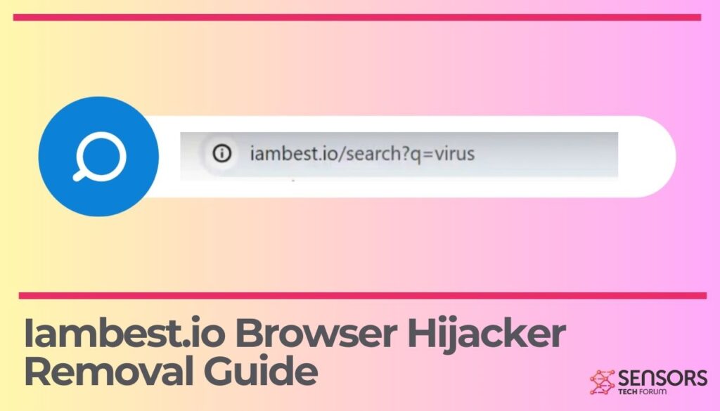 Guía de eliminación del secuestrador del navegador Iambest.io