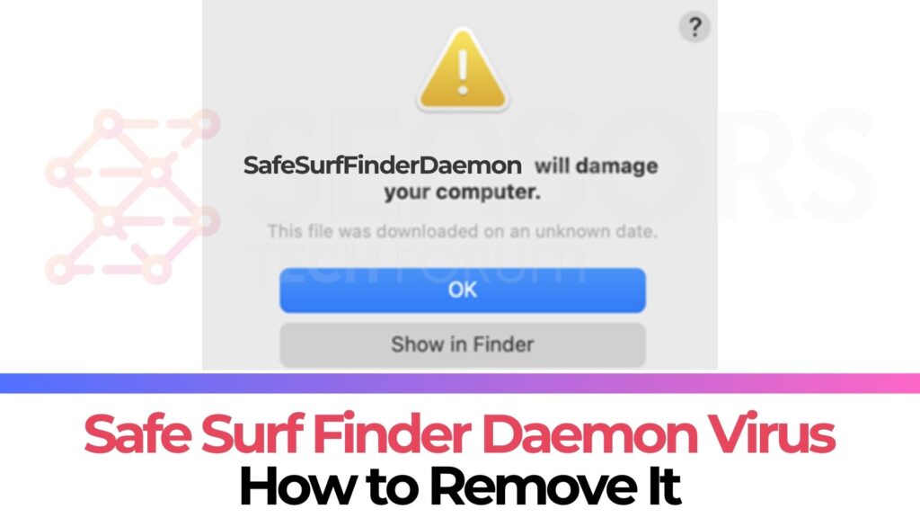 Safe Surf Finder Daemon Daemon Mac Virus - How to Remove It [Fix]