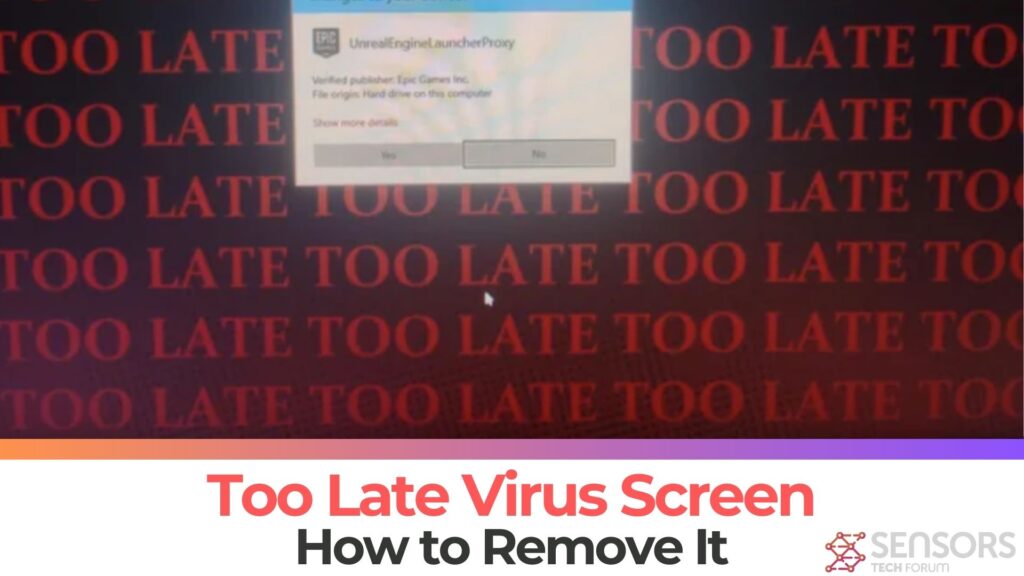Too Late Virus Screen - How to Remove It [5 Min Guide]