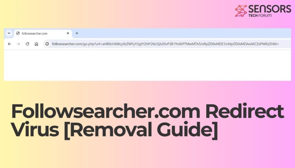 Virus de redireccionamiento Followsearcher.com [Guía]