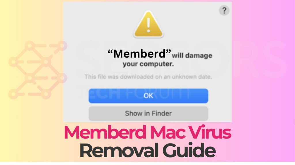 Memberd Will Damage Your Computer Mac - Removal